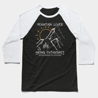 Mountain Lover Hiking Enthusiast Explorer At Heart Baseball T-Shirt